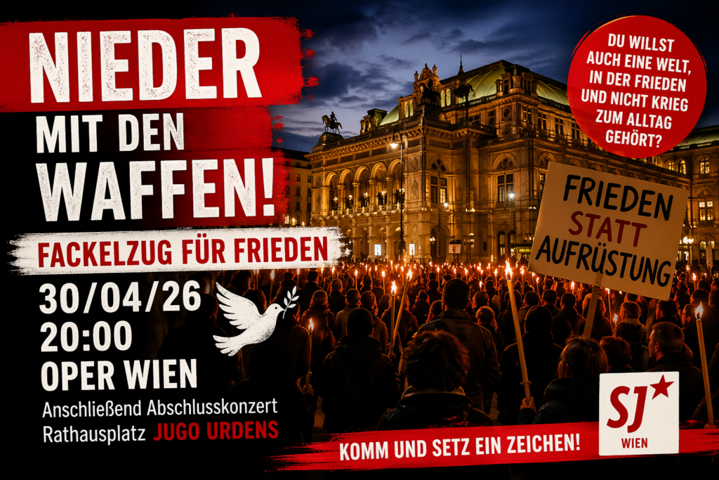 Ankündigung des Wiener Fackelzugs für Frieden am 30. April 2026 unter dem Motto „Nieder mit den Waffen“.